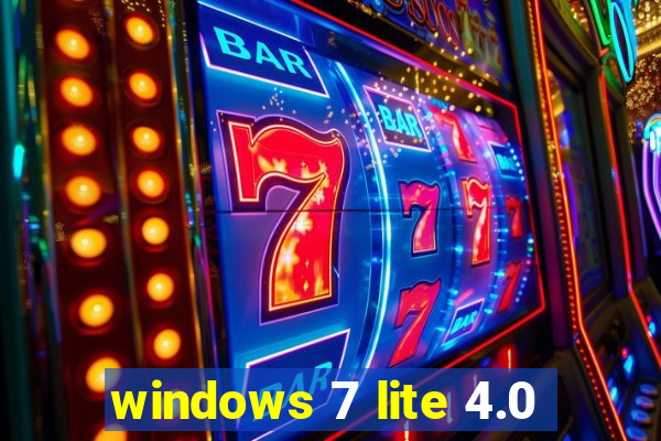 windows 7 lite 4.0